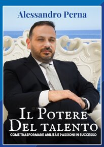Copertina del libro Il potere del talento di Alessandro Perna